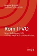 Beig / Graf-Schimek / Grubinger |  Rom II-VO Neuerungen und Perspektiven | Buch |  Sack Fachmedien