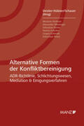 Deixler-Hübner / Schauer |  Alternative Formen der Konfliktbereinigung | Buch |  Sack Fachmedien