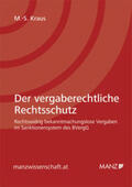 Kraus |  Der vergaberechtliche Rechtsschutz | Buch |  Sack Fachmedien