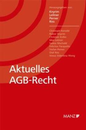 Knyrim / Leitner / Perner | Aktuelles AGB-Recht | Buch | 978-3-214-00744-7 | sack.de