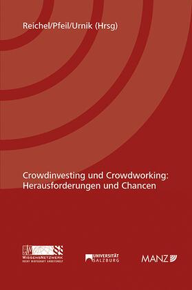 Reichel / Pfeil / Urnik | Crowdinvesting und Crowdworking: Herausforderungen und Chancen | Buch | 978-3-214-00846-8 | sack.de