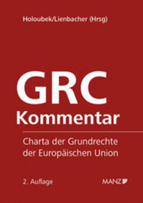 Holoubek / Lienbacher |  GRC Kommentar | Buch |  Sack Fachmedien