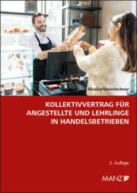 Maska / Steinlechner | Kollektivvertrag für Angestellte und Lehrlinge in Handelsbetrieben | Buch | 978-3-214-00964-9 | sack.de