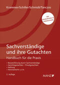 Krammer / Schiller / Schmidt |  Sachverständige und ihre Gutachten | Buch |  Sack Fachmedien