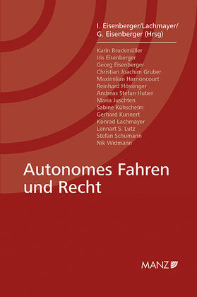 Eisenberger / Lachmayer | Autonomes Fahren und Recht | Buch | 978-3-214-00980-9 | sack.de