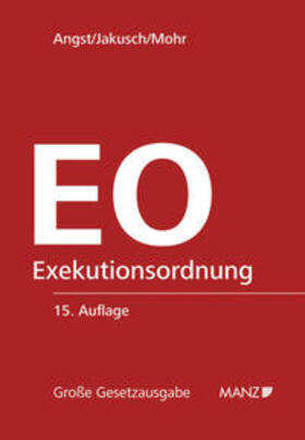 Angst / Jakusch / Mohr | Exekutionsordnung | Buch | 978-3-214-01078-2 | sack.de