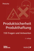 Petsche |  Produktsicherheit - Produkthaftung 159 Fragen und Antworten | Buch |  Sack Fachmedien