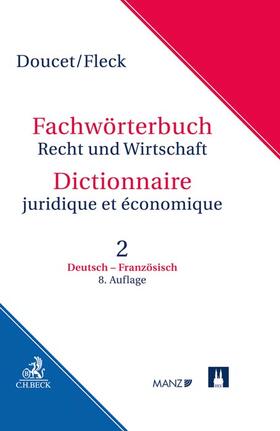 Doucet / Fleck |  Fachwörterbuch Recht und Wirtschaft Deutsch - Französisch | Buch |  Sack Fachmedien