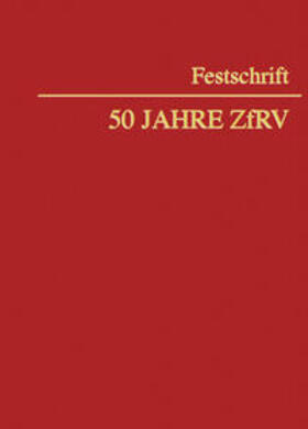 Schwind / Hoyer / Ofner | Festschrift 50 Jahre ZfRV | Buch | sack.de