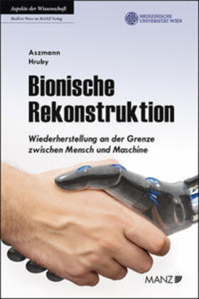 Aszmann / Hruby | Bionische Rekonstruktion | Buch | 978-3-214-01486-5 | sack.de
