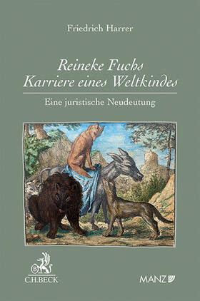 Harrer | Reineke Fuchs - Karriere eines Weltkindes Eine juristische Neudeutung | Buch | 978-3-214-01984-6 | sack.de