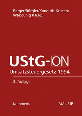 Berger / Bürgler / Kanduth-Kristen | Kommentar zum Umsatzsteuergesetz 1994 UStG-ON | Buch | 978-3-214-01987-7 | sack.de