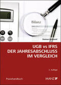 Steiner / Jankovic |  UGB vs IFRS Der Jahresabschluss im Vergleich | Buch |  Sack Fachmedien