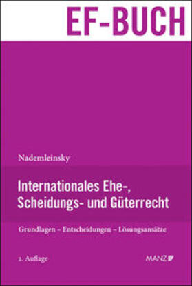 Nademleinsky |  Internationales Ehe-, Scheidungs-, und Güterrecht | Buch |  Sack Fachmedien