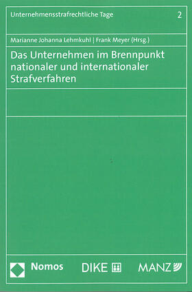 Lehmkuhl / Meyer | Das Unternehmen im Brennpunkt nationaler und internationaler Strafverfahren | Buch | 978-3-214-02052-1 | sack.de