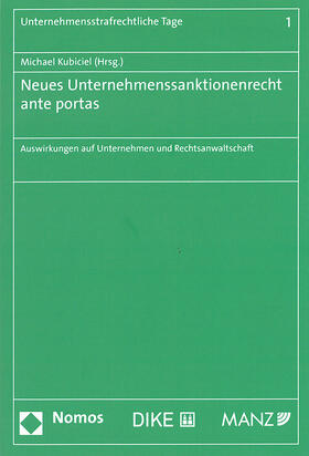 Kubiciel | Neues Unternehmenssanktionenrecht ante portas | Buch | 978-3-214-02060-6 | sack.de