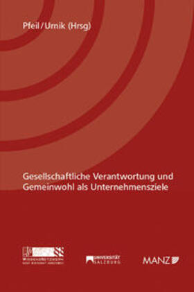 Pfeil / Urnik | Gesellschaftliche Verantwortung und Gemeinwohl als Unternehmensziele | Buch | 978-3-214-02064-4 | sack.de
