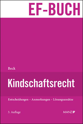 Beck | Kindschaftsrecht | Buch | 978-3-214-02087-3 | sack.de