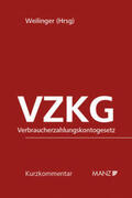 Weilinger |  Verbraucherzahlungskontogesetz VZKG | Buch |  Sack Fachmedien