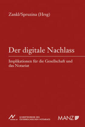 Zankl / Spruzina | Der digitale Nachlass | Buch | 978-3-214-02117-7 | sack.de