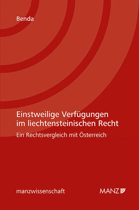 Benda | Einstweilige Verfügungen im liechtensteinischen Recht | Buch | 978-3-214-02146-7 | sack.de