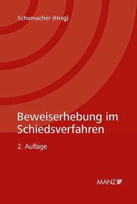 Schumacher |  Beweiserhebung im Schiedsverfahren | Buch |  Sack Fachmedien