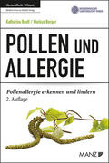 Bastl / Berger |  Pollen und Allergie | Buch |  Sack Fachmedien