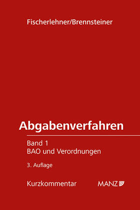 Fischerlehner / Brennsteiner | Abgabenverfahren | Buch | 978-3-214-02480-2 | sack.de