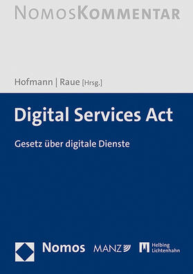 Hofmann / Raue | Digital Services Act | Buch | 978-3-214-02497-0 | sack.de