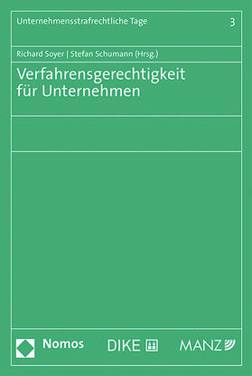 Soyer / Schumann | Verfahrensgerechtigkeit für Unternehmen | Buch | 978-3-214-02501-4 | sack.de
