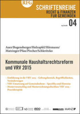 Auer / Bogensberger / Holzapfel | Kommunale Haushaltsrechtsreform und VRV 2015 | Buch | 978-3-214-02571-7 | sack.de