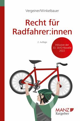 Vergeiner / Winkelbauer |  Recht für Radfahrer:innen | eBook | Sack Fachmedien