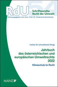 Institut für Umweltrecht der JKU Linz |  Jahrbuch des österreichischen und europäischen Umweltrechts 2022 | Buch |  Sack Fachmedien