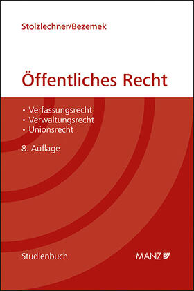 Stolzlechner / Bezemek | Öffentliches Recht | Buch | 978-3-214-02686-8 | sack.de