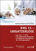 Töglhofer / Winkler-Janovsky |  IFRS 15 - Umsatzerlöse | Buch |  Sack Fachmedien