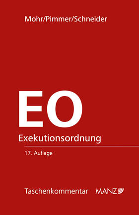 Mohr / Pimmer / Schneider | Exekutionsordnung - EO | Buch | 978-3-214-02748-3 | sack.de