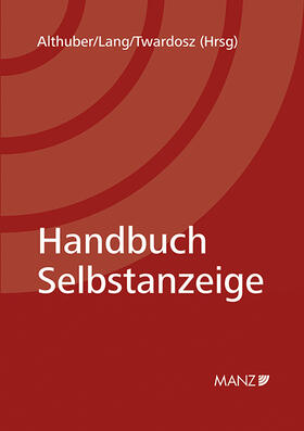 Althuber / Lang / Twardosz | Handbuch Selbstanzeige | Buch | sack.de
