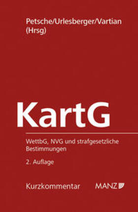 Petsche / Urlesberger / Vartian | Kartellgesetz KartG | Buch | 978-3-214-03265-4 | sack.de