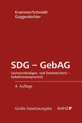 Krammer / Schmidt / Guggenbichler |  SDG - GebAG Sachverständigen- und DolmetscherG - GebührenanspruchsG | Buch |  Sack Fachmedien