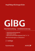 Hopf / Mayr / Eichinger |  GlBG Gleichbehandlung - Antidiskriminierung | Buch |  Sack Fachmedien