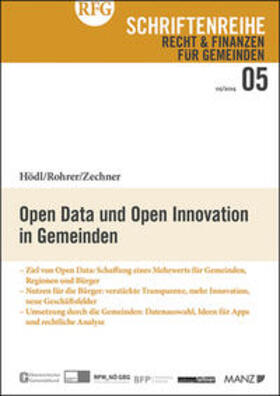 Hödl / Rohrer / Zechner | Open Data und Open Innovation in Gemeinden | Buch | 978-3-214-03827-4 | sack.de