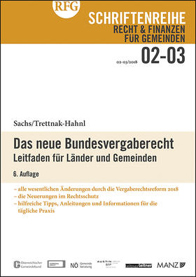 Sachs / Trettnak-Hahnl |  Das neue Bundesvergaberecht 6. Auflage | Buch |  Sack Fachmedien