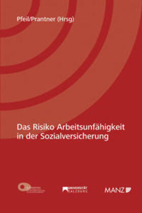Pfeil / Prantner | Das Risiko Arbeitsunfähigkeit in der Sozialversicherung | Buch | 978-3-214-03866-3 | sack.de