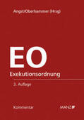 Angst / Oberhammer |  Kommentar zur Exekutionsordnung EO | Buch |  Sack Fachmedien
