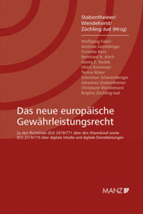 Stabentheiner / Wendehorst / Zöchling-Jud |  Das neue europäische Gewährleistungsrecht | Buch |  Sack Fachmedien