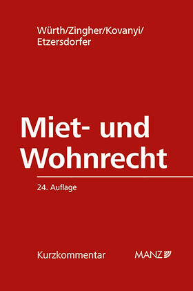 Würth / Zingher / Kovanyi | Miet- und Wohnrecht | Buch | 978-3-214-04219-6 | sack.de