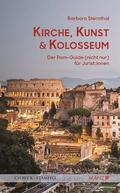 Sternthal |  Kirche, Kunst und Kolosseum Der Rom-Guide (nicht nur) für Jurist:innen | Buch |  Sack Fachmedien