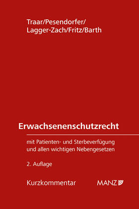 Traar / Pesendorfer / Lagger-Zach | Erwachsenenschutzrecht | Buch | 978-3-214-04246-2 | sack.de