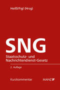 Heißl / Figl |  Staatsschutz- und Nachrichtendienst-Gesetz SNG | Buch |  Sack Fachmedien