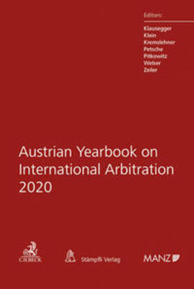 Klausegger / Klein / Kremslehner | Austrian Yearbook on International Arbitration 2020 | Buch | 978-3-214-04326-1 | sack.de